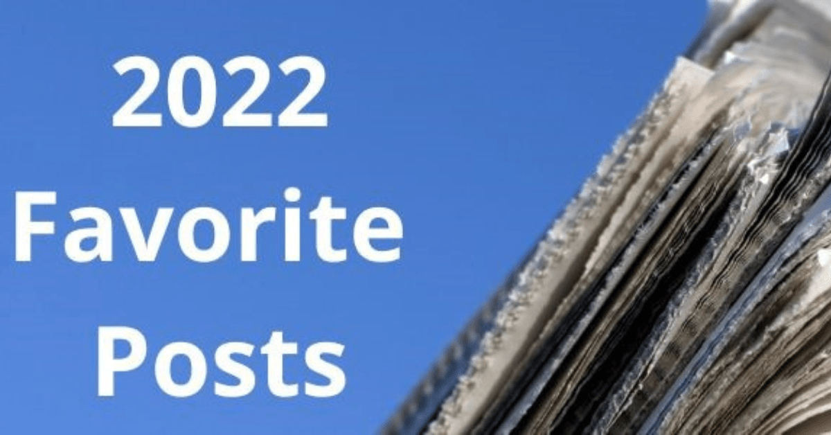 Did You Miss Any of These? The Top 2022 Posts