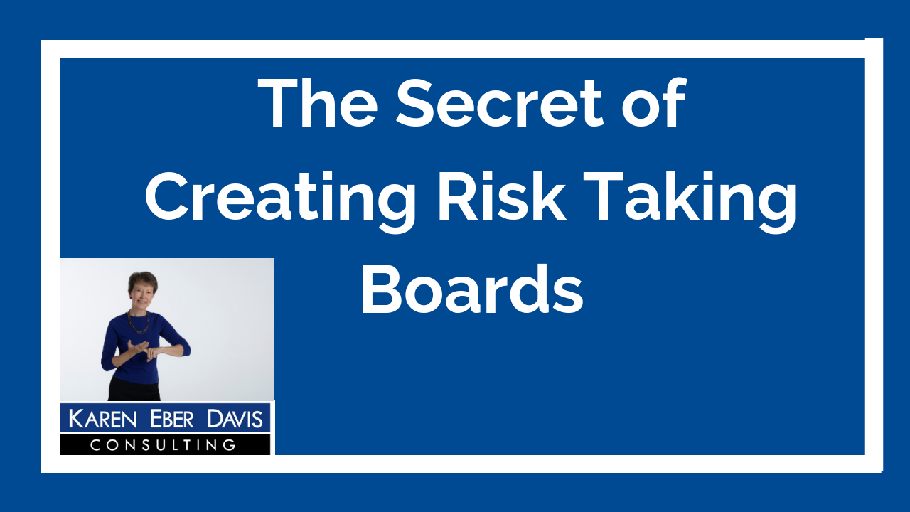 What’s the Secret to Boards that Take Smart Risks?