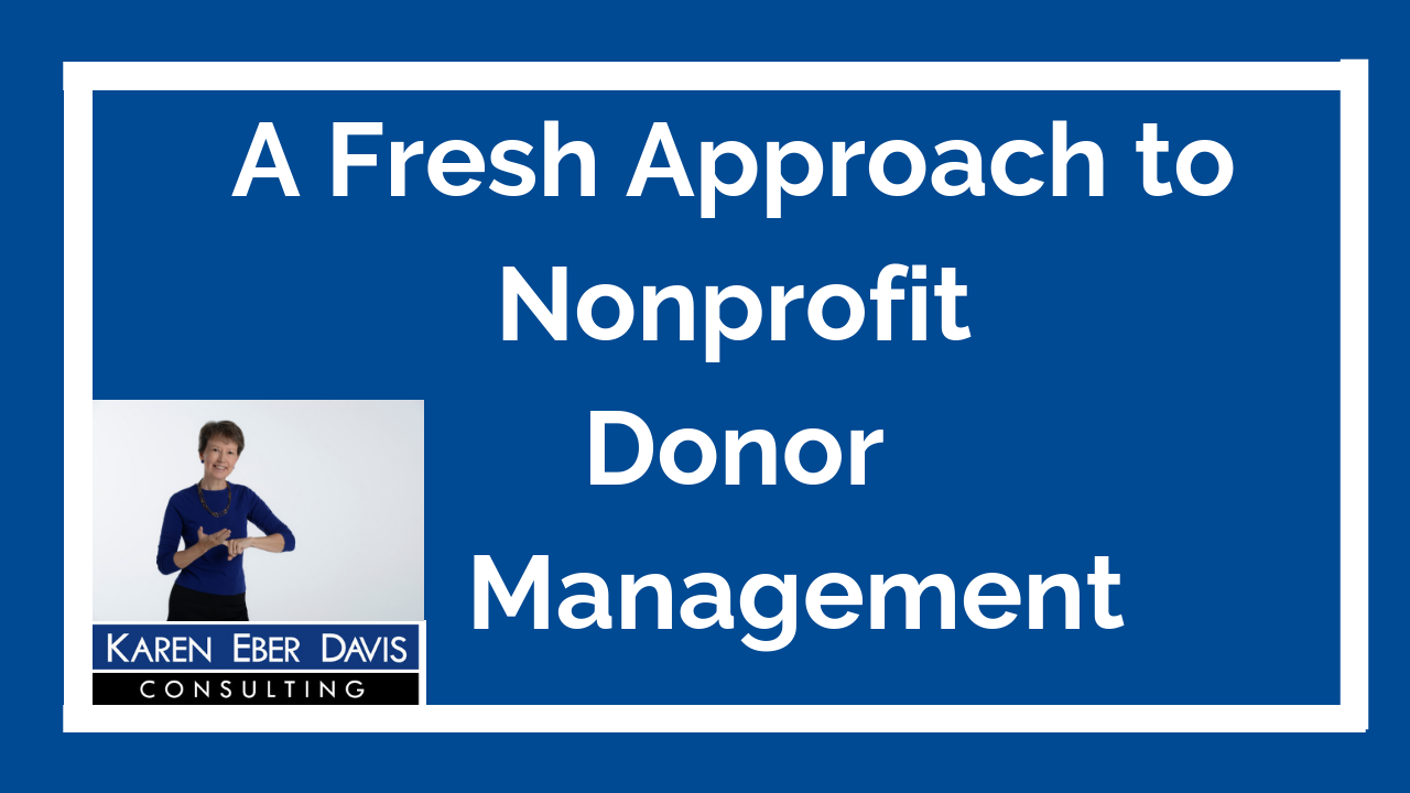 A Better Approach to Nonprofit Donor Management