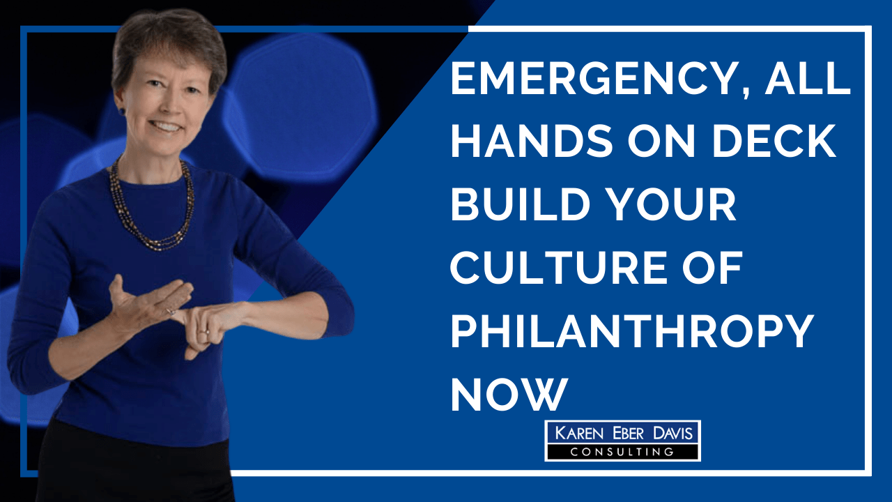 Nonprofit Emergency! Build Your Culture of Philanthropy