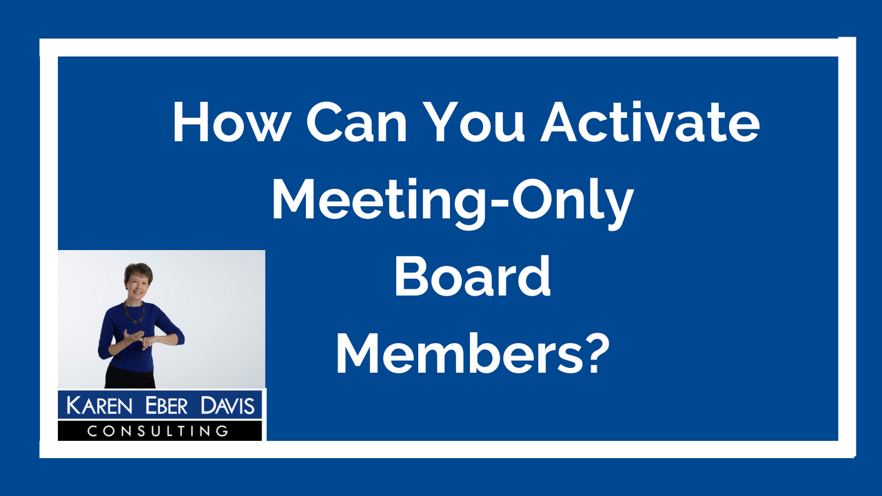 Added Value Video: How Can You Activate Meeting-Only Board Members?