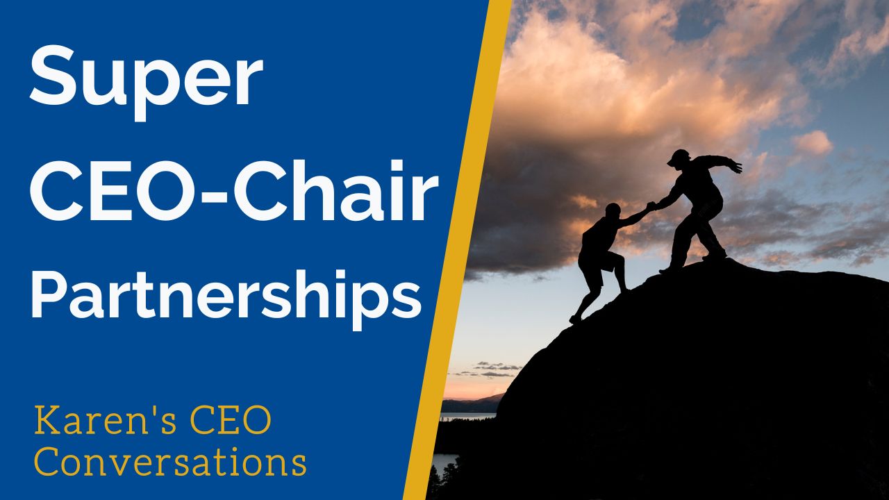 Super CEO-Chair Partnerships