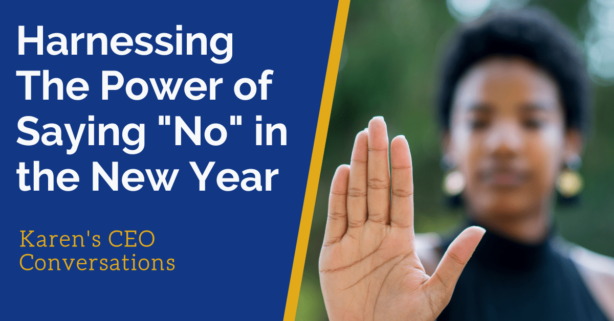 Harnessing The Power of Saying “No” in The New Year