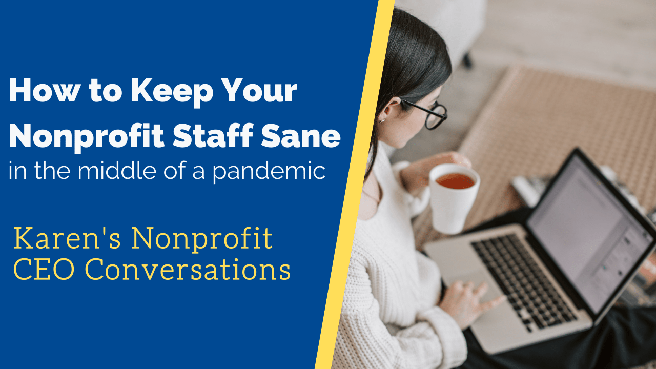 How to Keep Your Staff Sane In the Middle of a Pandemic