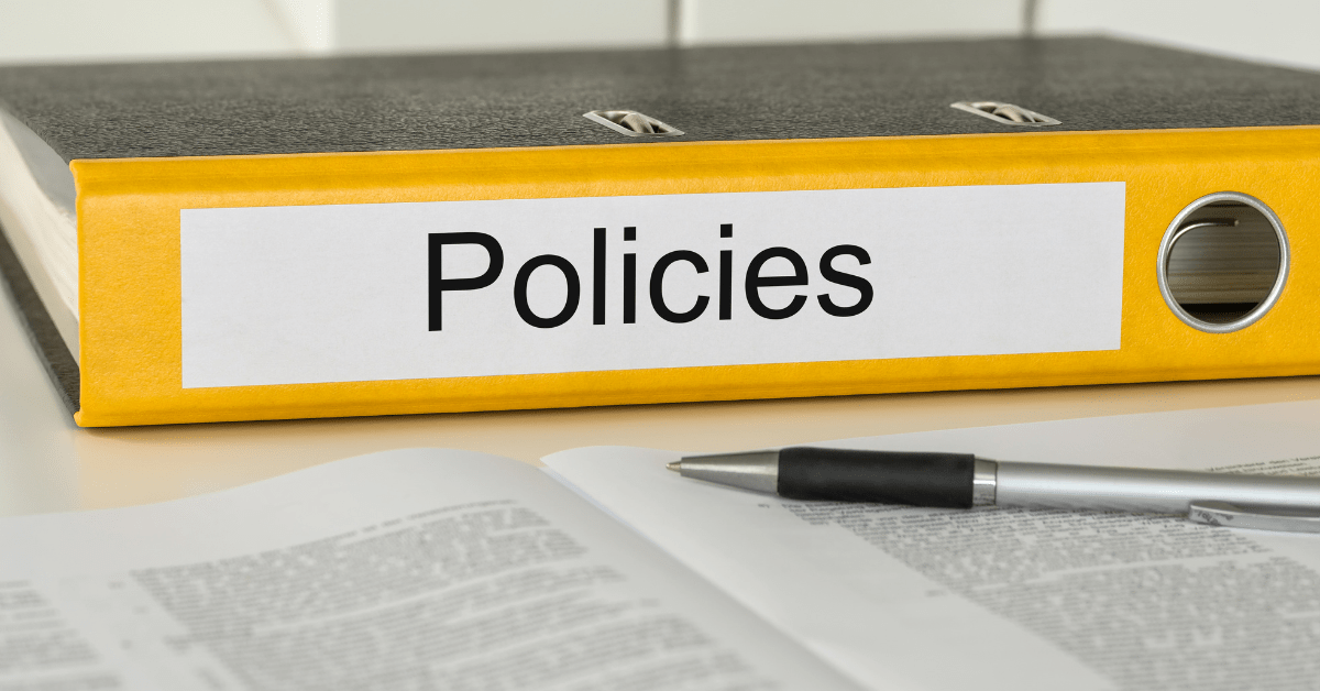 Do You Have These 6 Essential Policies?