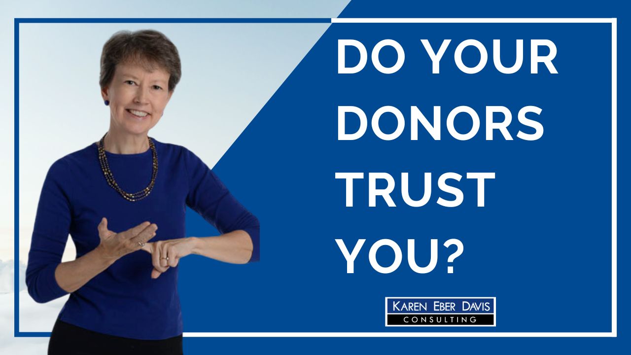 Do Your Donors Trust You? Good Donor Stewardship