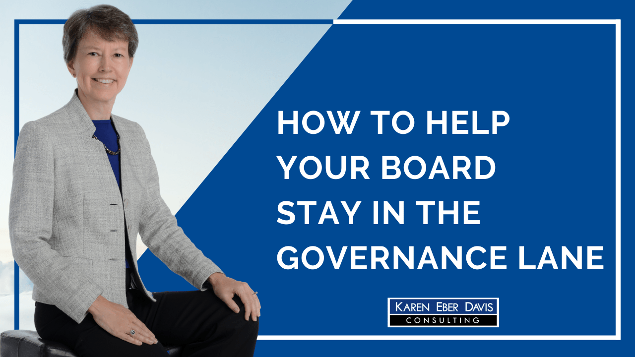 How to Help Your Nonprofit Board Stay in the Governance Lane