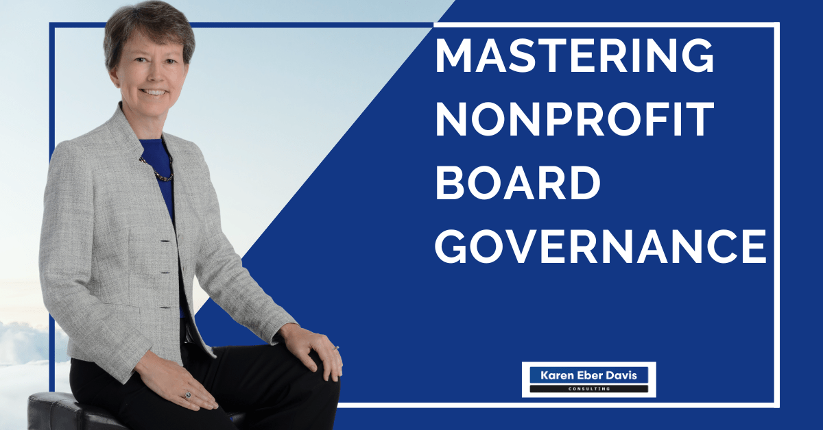 Mastering Nonprofit Board Governance: How to Build an Effective Board