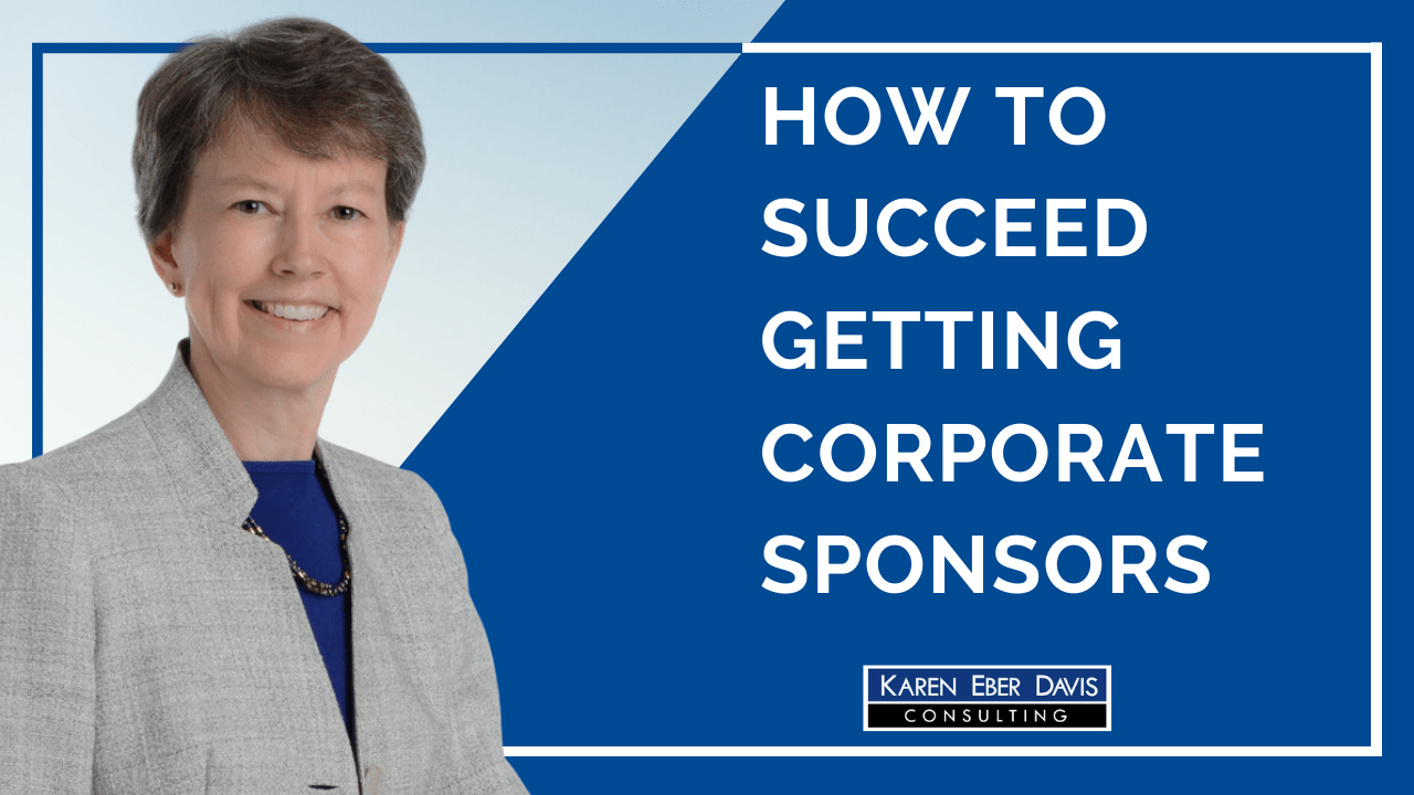 How to Succeed Getting Nonprofit Corporate Sponsors