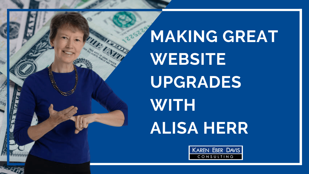 Making Great Website Upgrades with Alisa Herr