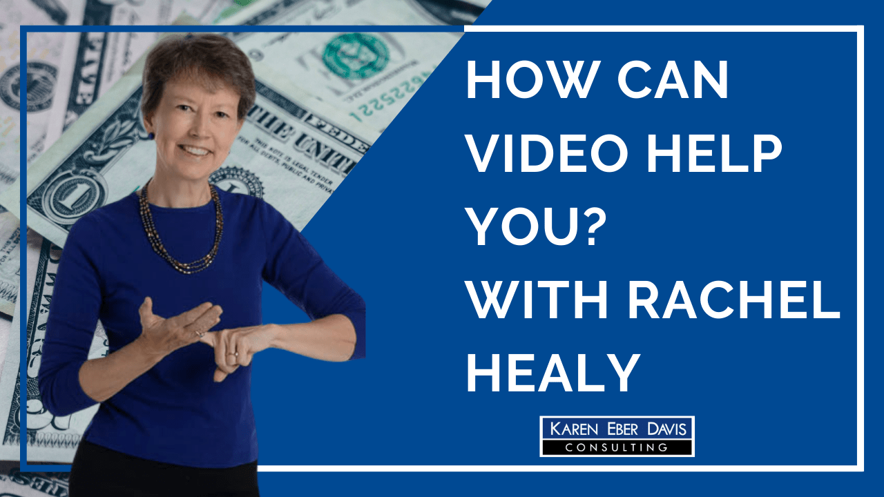 How Can Video Help Your Nonprofit? With Rachel Healy