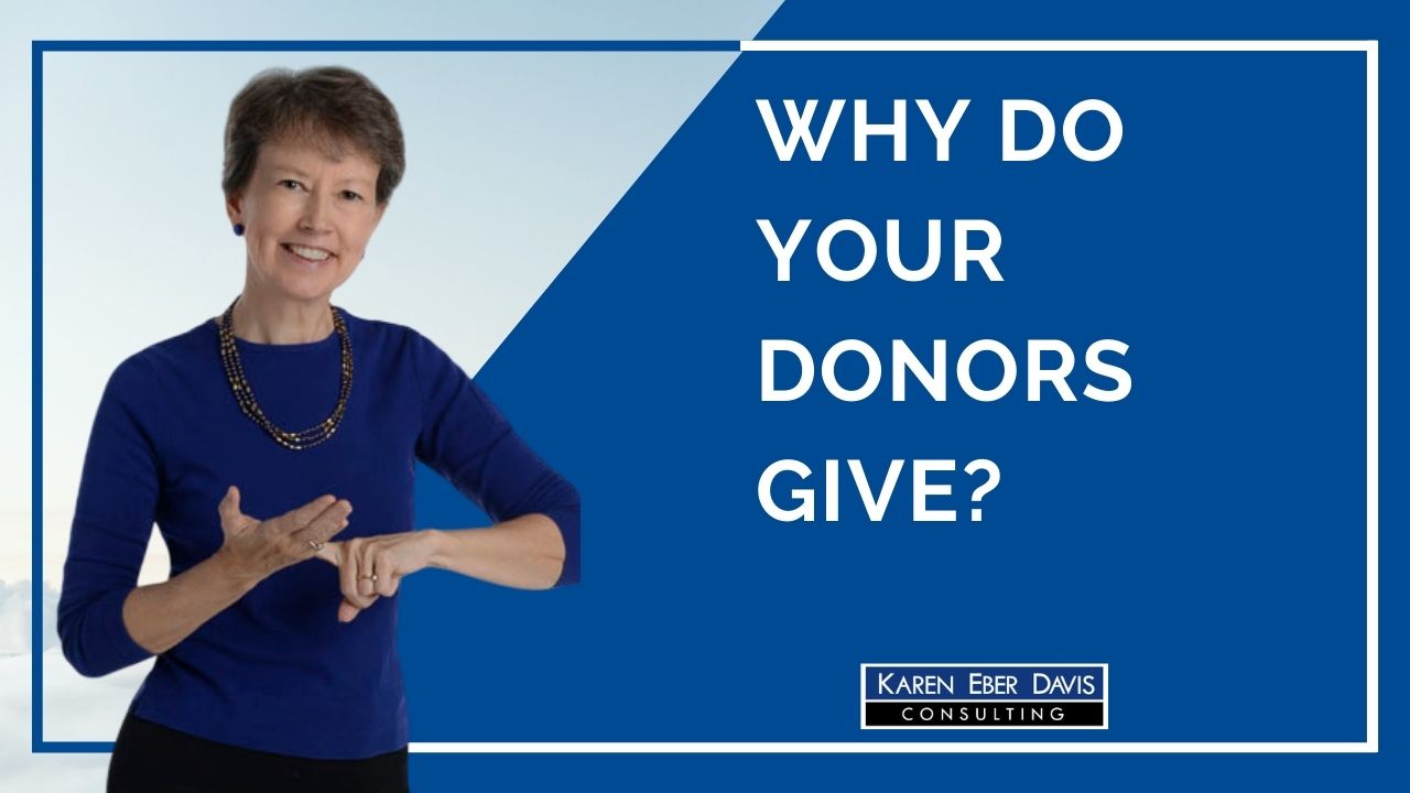 Why Do Your Donors Give You Money?