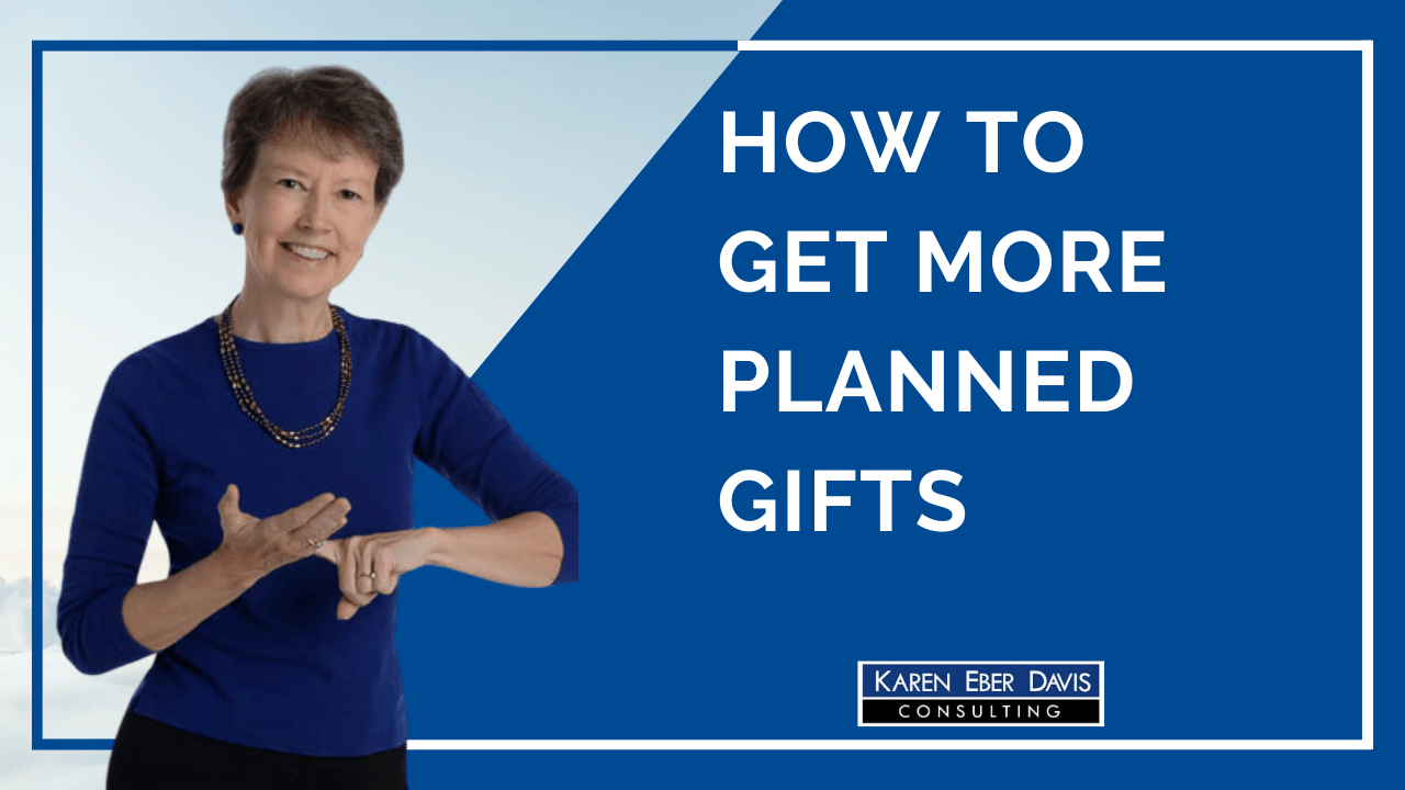 How to Get More Planned Gifts