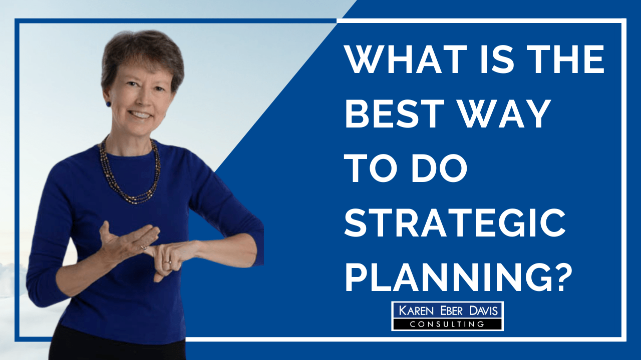 What Is the Best Way to Do Strategic Planning?