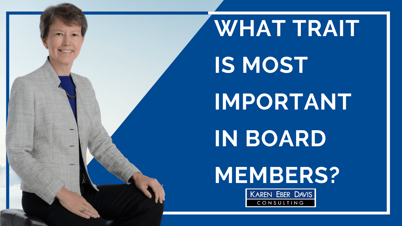 What Trait Is Most Important in Board Member Recruitment?
