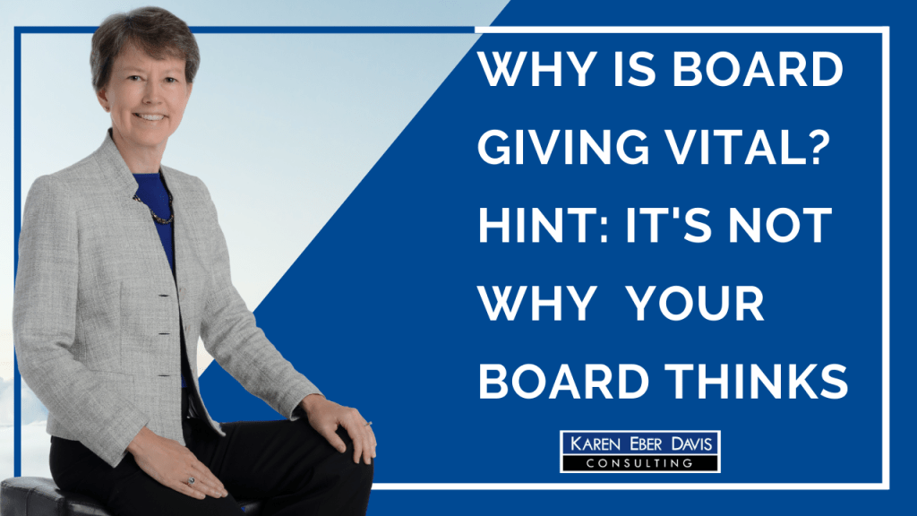 Why is Why is Board Giving Vital? Hint: It's Not Why Your Board Thinks video cover