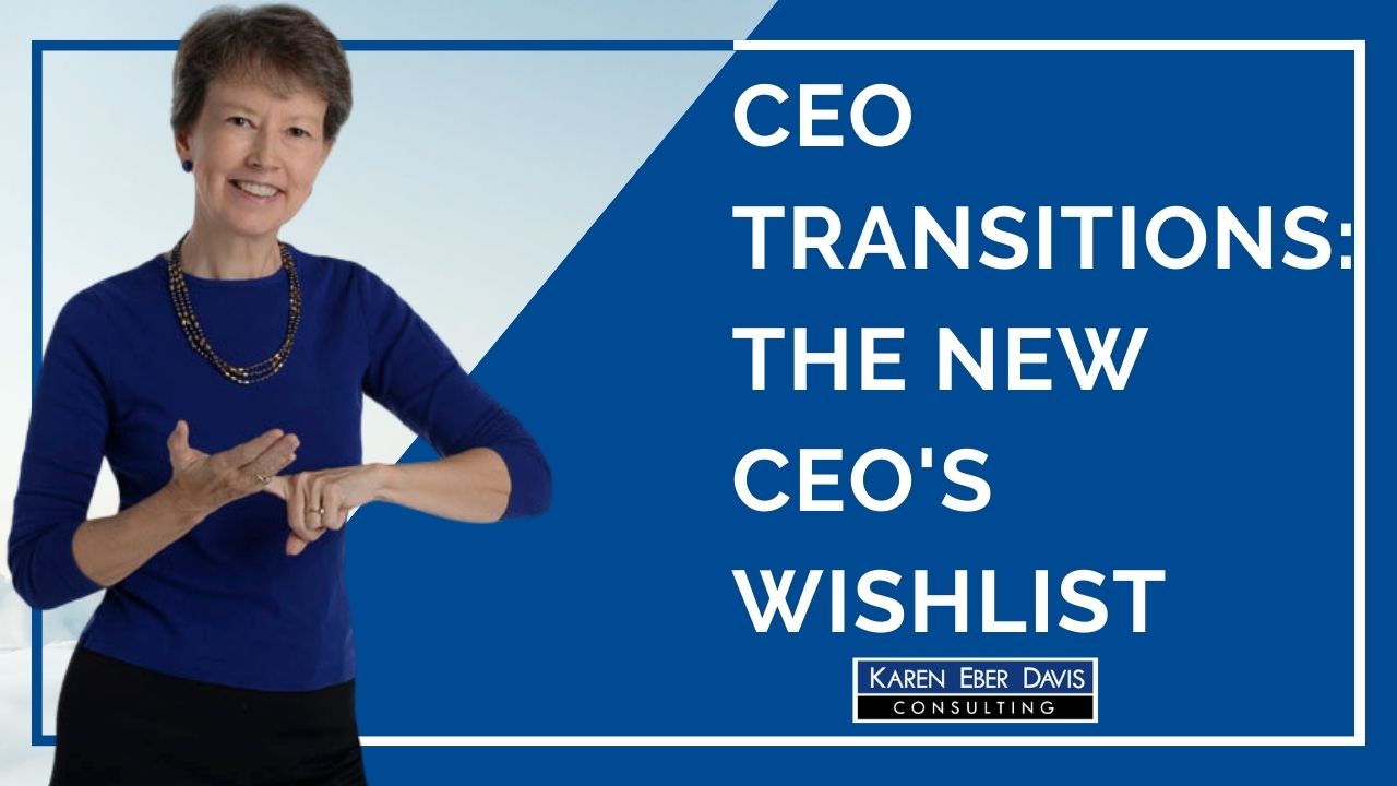 Nonprofit CEO Transitions: The New CEO’s Wishlist