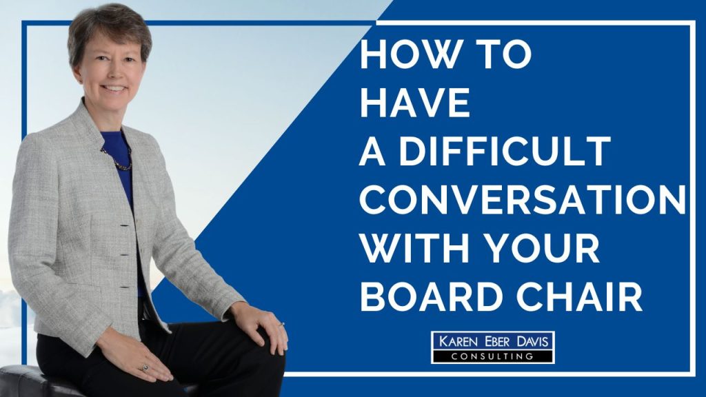 Video cover difficult conversation with your board chair