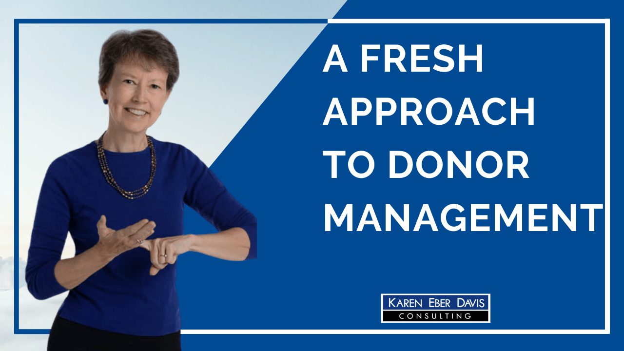A Fresh Approach to Nonprofit Donor Management
