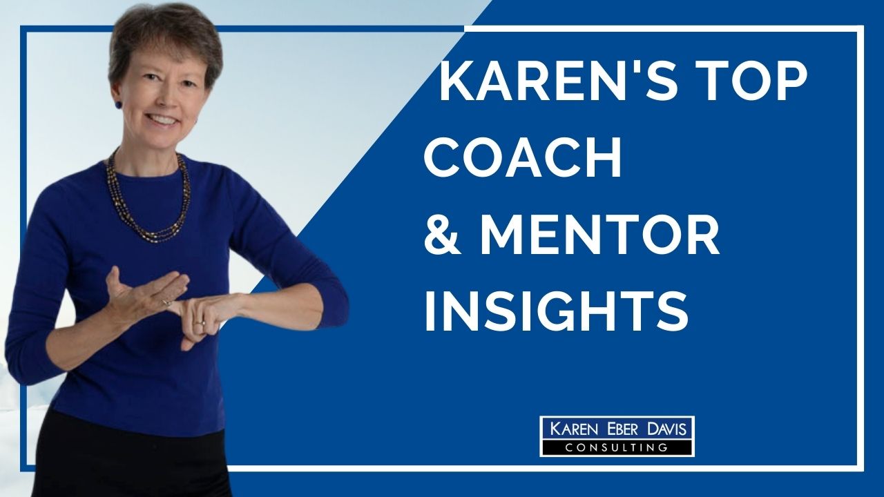 Karen’s Top Nonprofit Coach and Mentor Insights