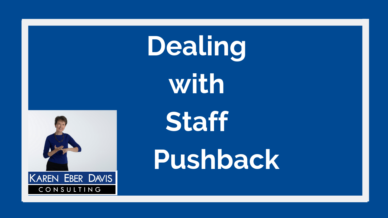 Dealing with Nonprofit Staff Pushback