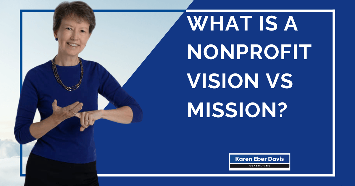What is a Nonprofit Vision vs Mission? Video